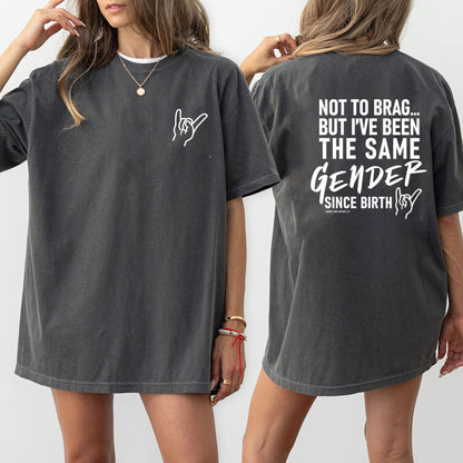 "Straight Since Birth" – Funny Sarcastic Pride Graphic Top