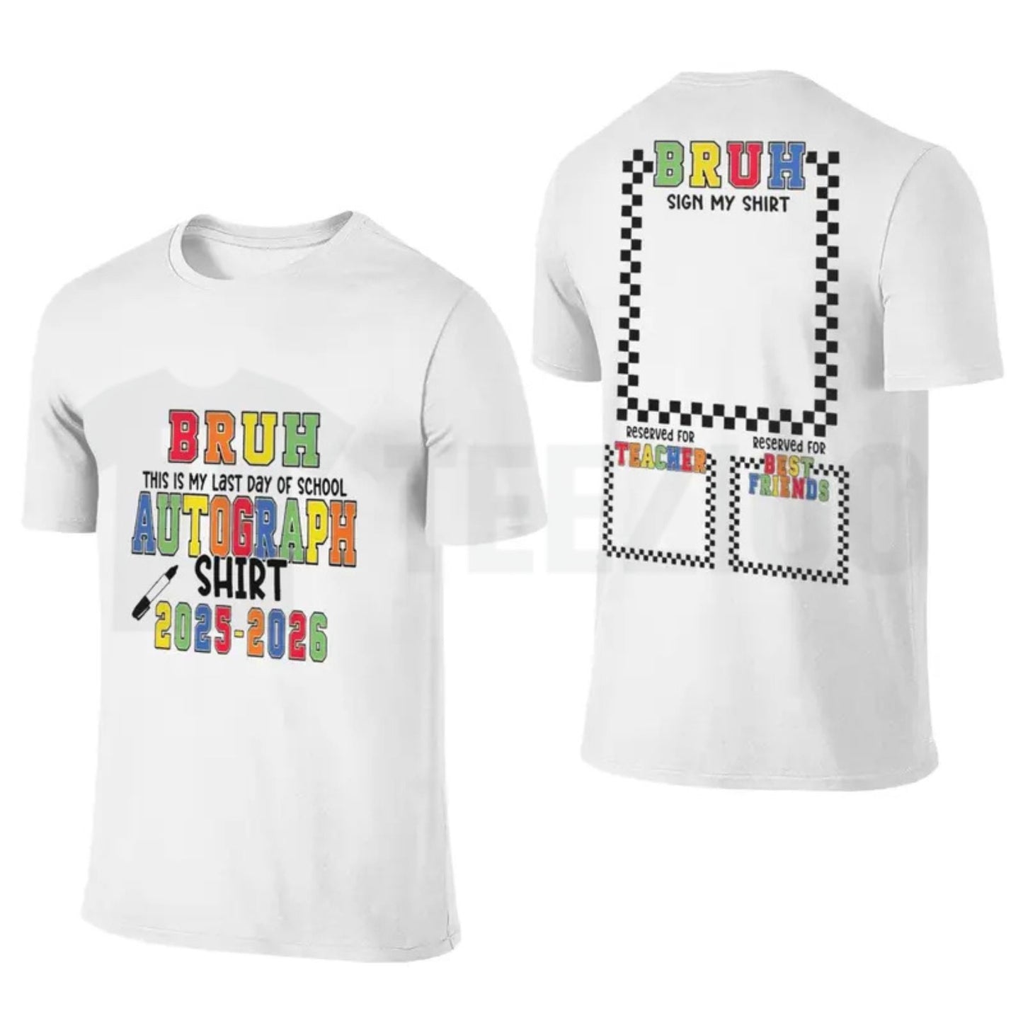 Last Day of School “Sign My Shirt” T-Shirt – Funny Graduation Autograph Tee