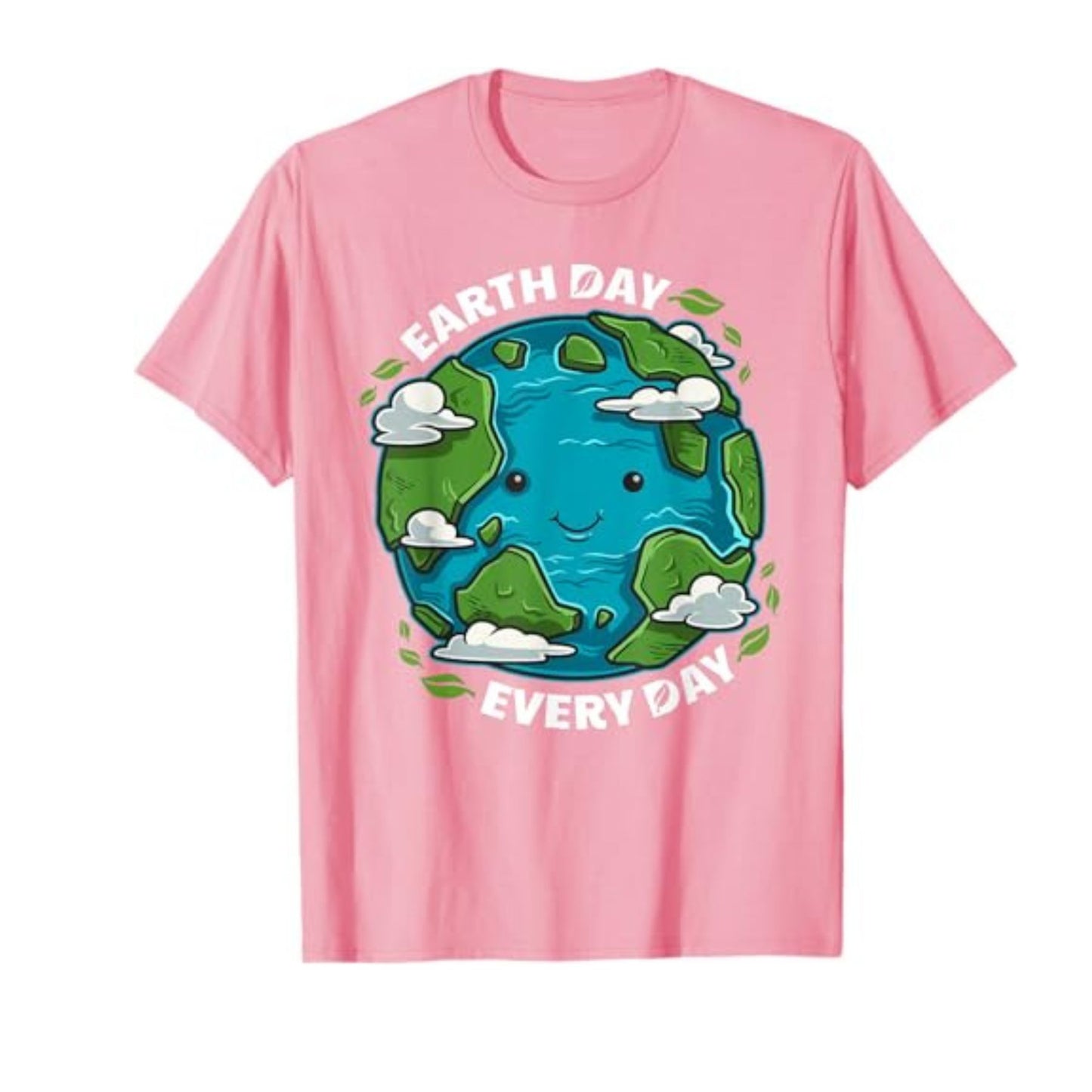 "Earth Day Every Day" T-Shirt – Cute Eco-Friendly Graphic Tee, Sustainable Unisex Cotton Nature Shirt