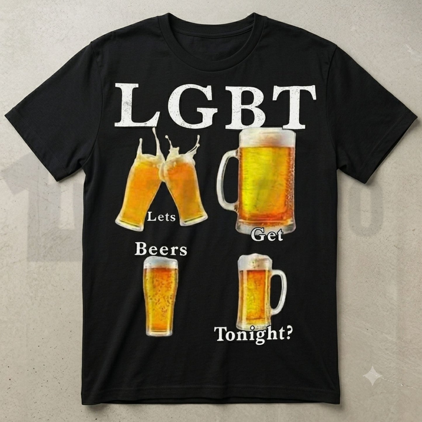 Funny LGBT Lets Get Beer Tonight Sarcastic Beer Pun Graphic T-Shirt