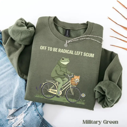 Radical Left Scum Sweatshirt