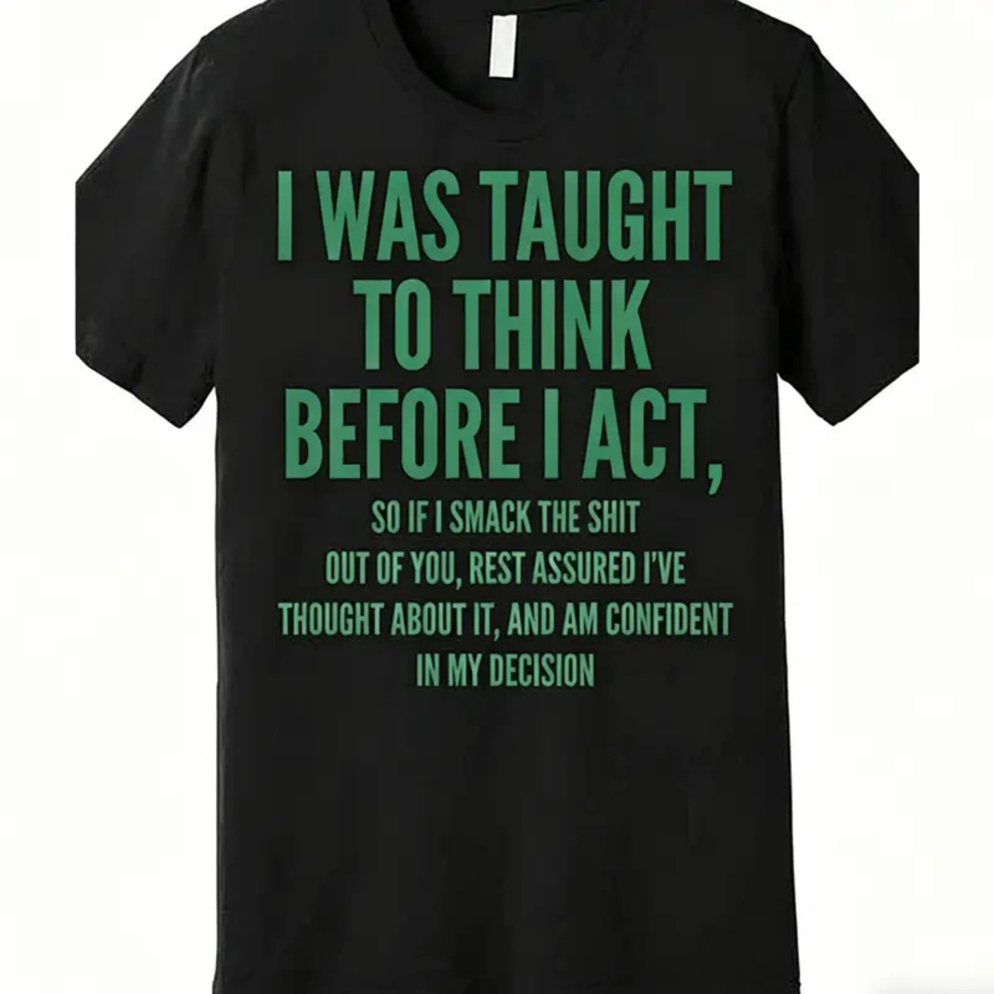"Think & Act" T-Shirt – Retro Sarcastic Graphic Tee