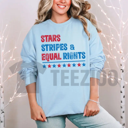 Stars Stripes & Equal Rights Sweatshirt – Bold Social Justice July 4th Pullover