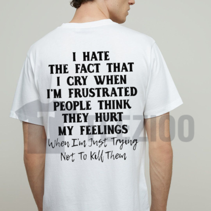 Funny Angry Crier Women's Shirt – Bold Typography Sarcastic Graphic Tee
