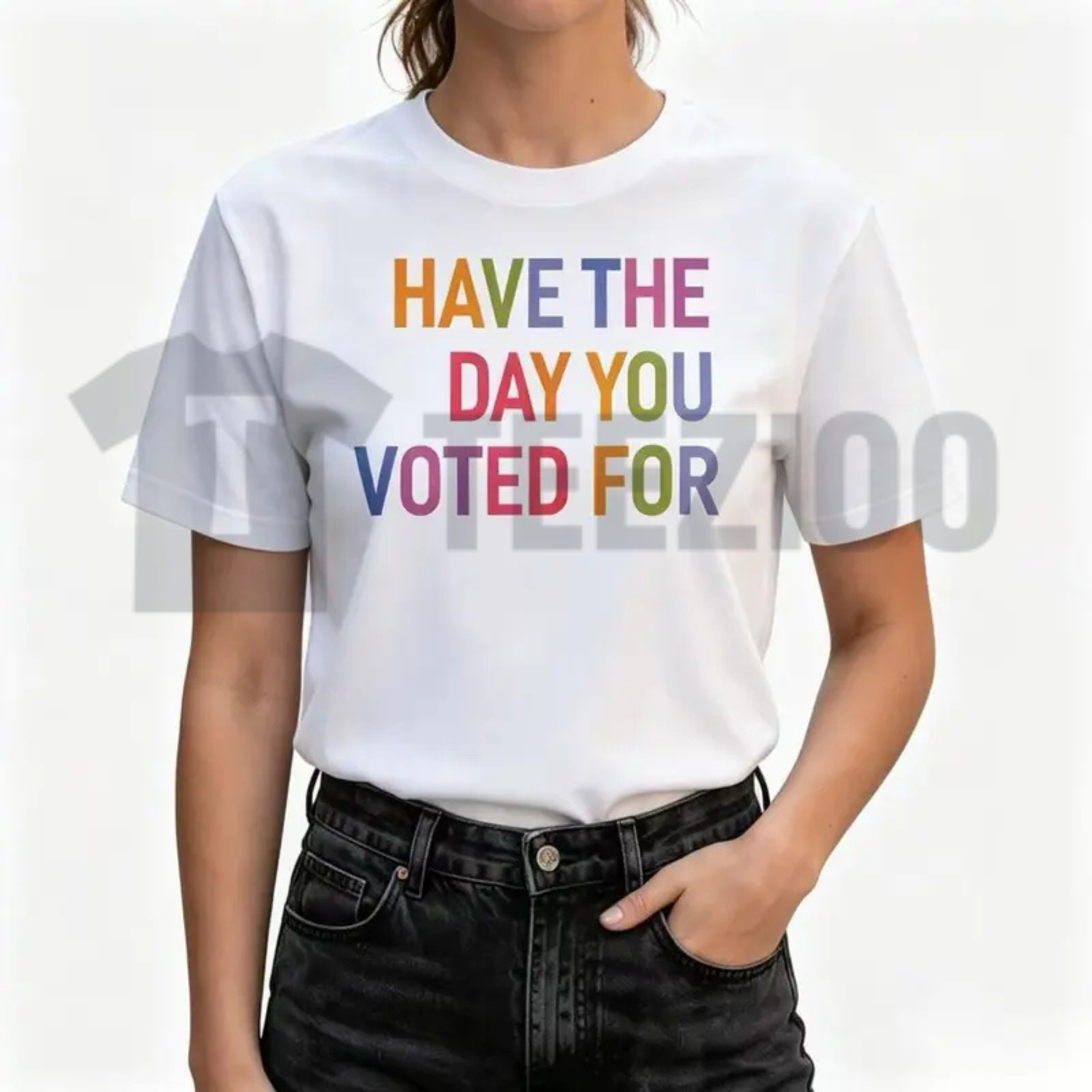 "Have The Day You Voted For" Retro Tee – Funny Free Thinker Satire Shirt