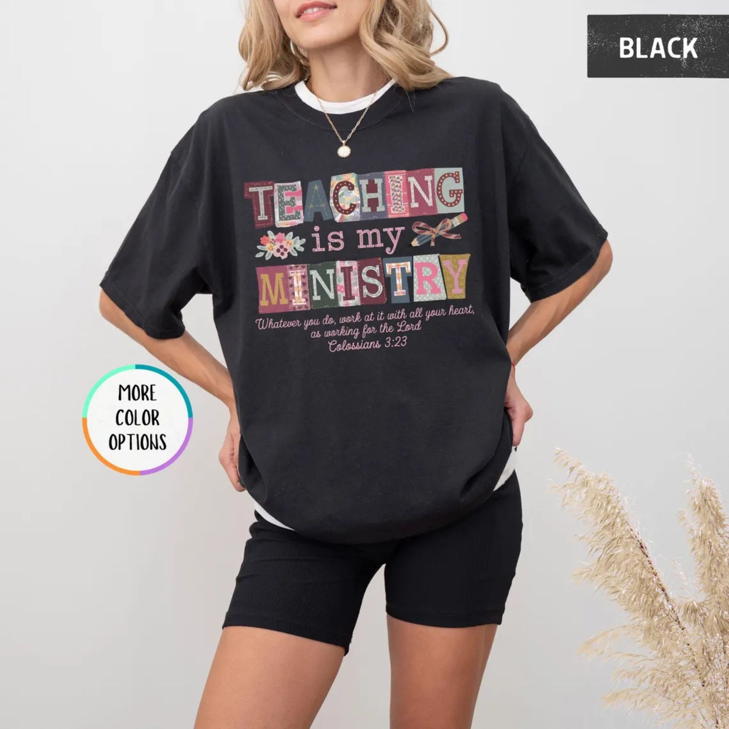 Comfort Colors Teaching Is My Ministry T-Shirt – Christian Teacher Faith Graphic Tee, Inspirational Educator Shirt