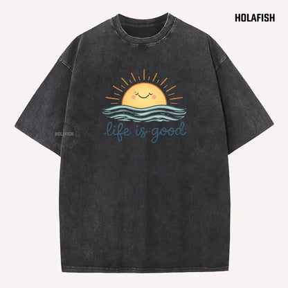 Life is Good Inspirational T-Shirt