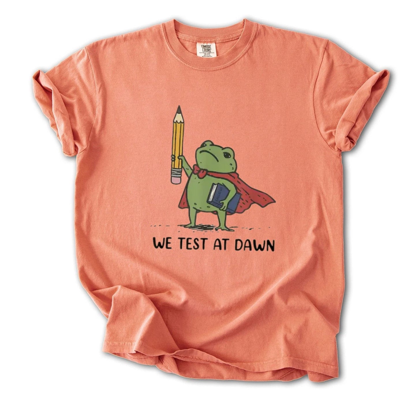 Funny Teacher Frog T-Shirt – “We Test At Dawn” Exam Humor Tee, Classroom Joke Shirt