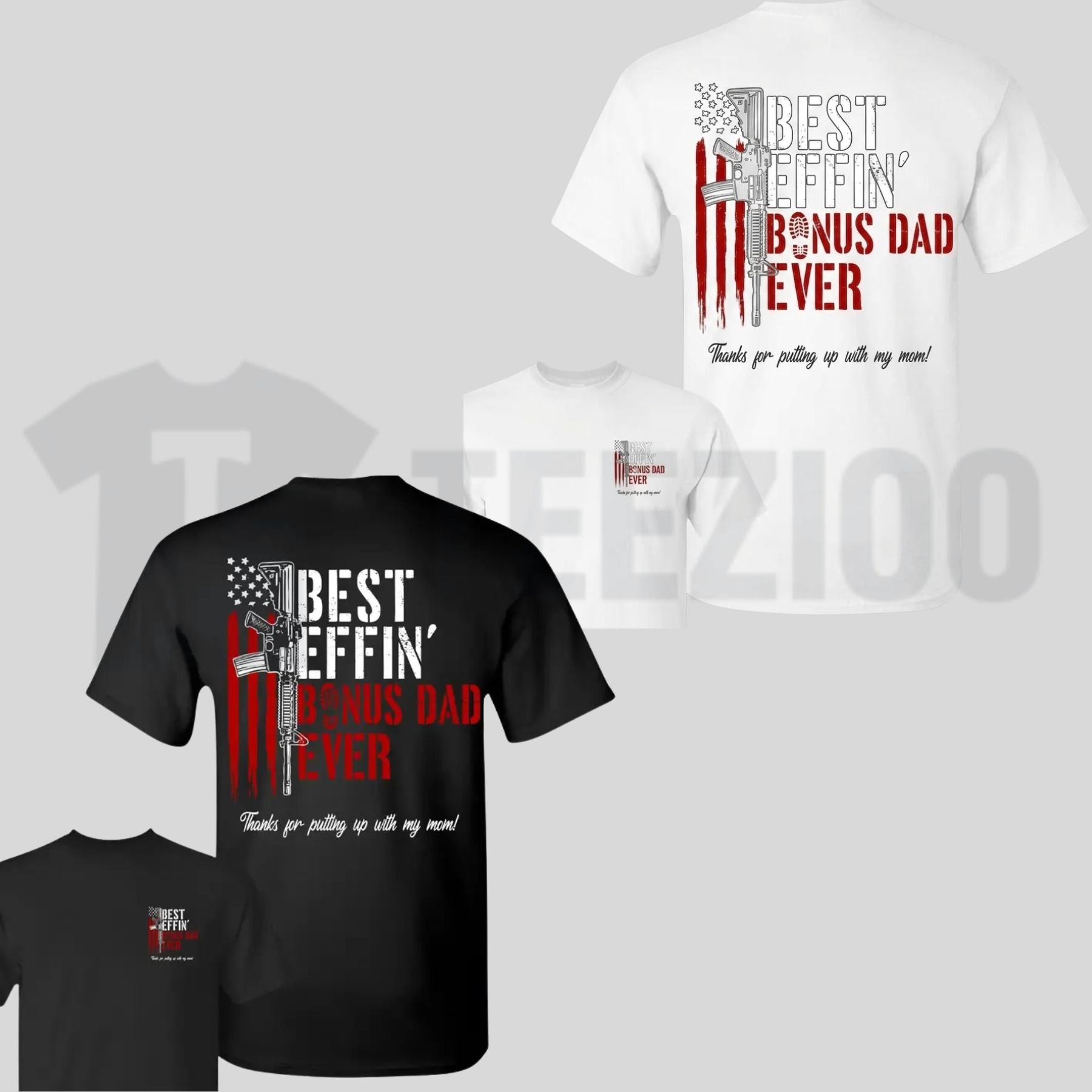 Best Effin’ Bonus Dad Ever T-Shirt – Double Sided Funny Stepdad Gift, Father’s Day Tee - Teezioo