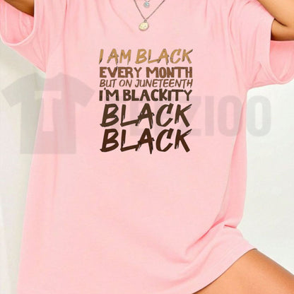 Black Every Month Juneteenth T-Shirt – Pride Graphic Tee - Teezioo