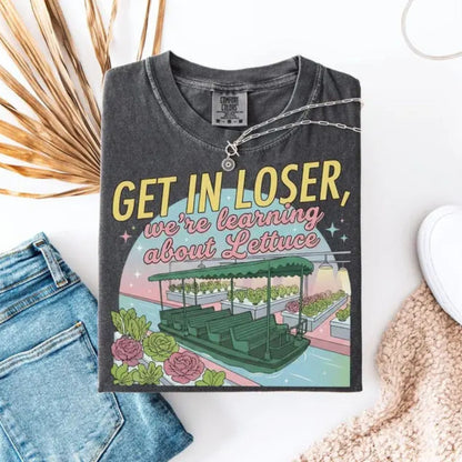 Comfort Colors Get In Loser Magical Journey T-Shirt – Playful Theme Park Graphic Tee, Retro Vacation Aesthetic Shirt - Teezioo