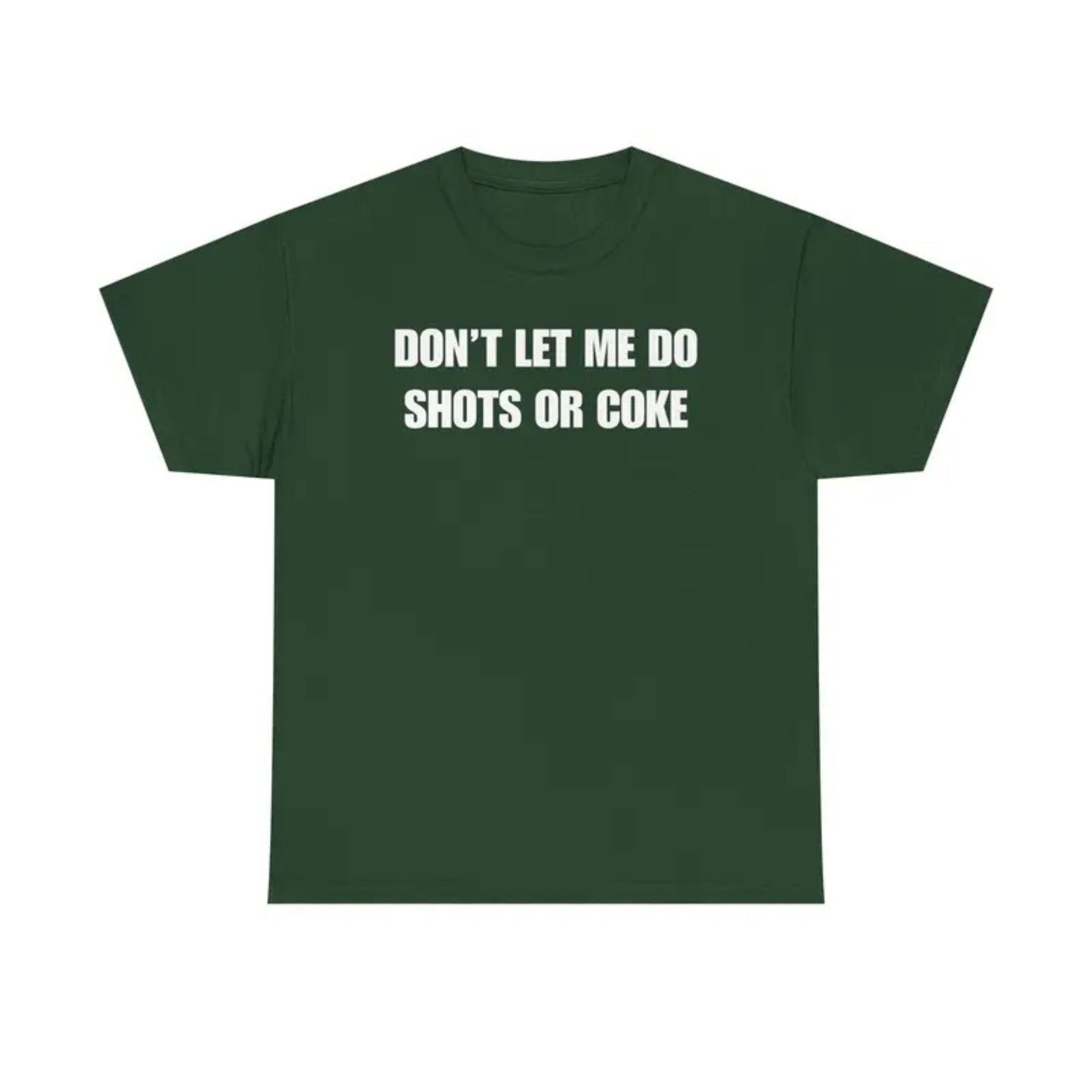 "Don't Let Me" Funny Drinking T-Shirt – Sarcastic Party Graphic Tee, Unisex Cotton Humor Shirt - Teezioo