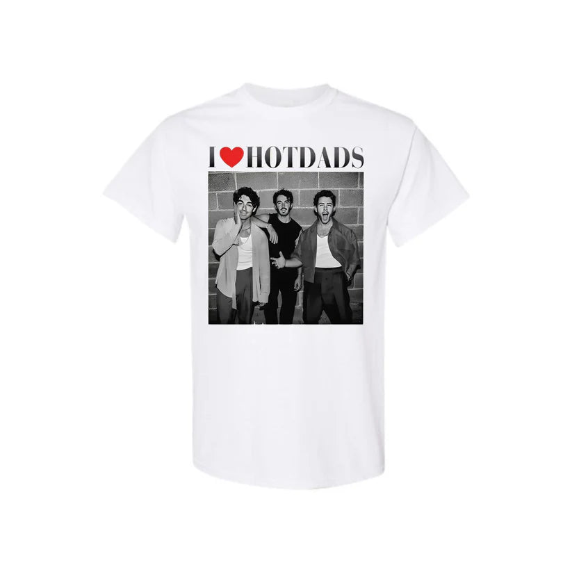 Funny "I Love Hot Dads" Jonas Siblings Shirt - Teezioo