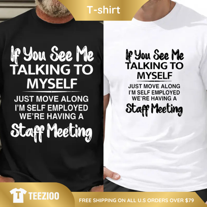Funny "Talking To Myself" Men's Graphic Tee - Teezioo