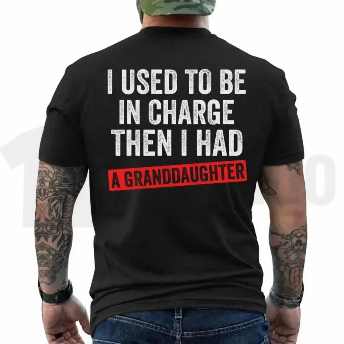 I Used To Be In Charge Then I Had Granddaughters T-Shirt – Funny Grandpa Tee, Humorous Papa Family Graphic Shirt - Teezioo