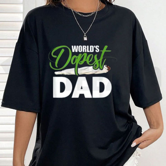 World's Dopest Dad Funny Father's Day Cannabis Hypebeast Graphic T-Shirt - Teezioo